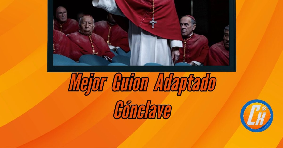 #OscarXcepcion Melhor Roteiro Adaptado #Conclave | Cinexcepción