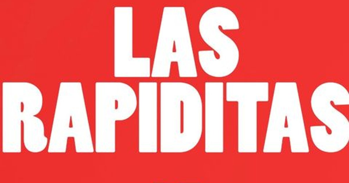 Las Rapiditas mit dem Besten der Woche, manchmal mit dem Schlechtesten, aber heu | Cinexcepción